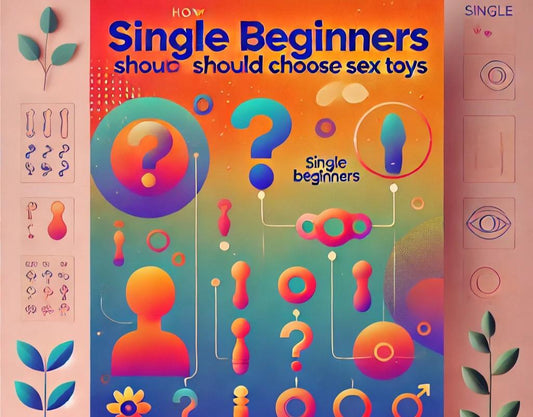 Guide for single beginners choosing sex toys with colorful icons and question marks